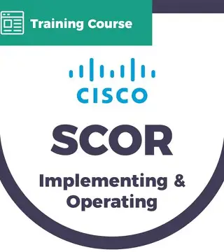 Cours en ligne Implementing and Operating Cisco Security Core Technologies (SCOR 350-701)